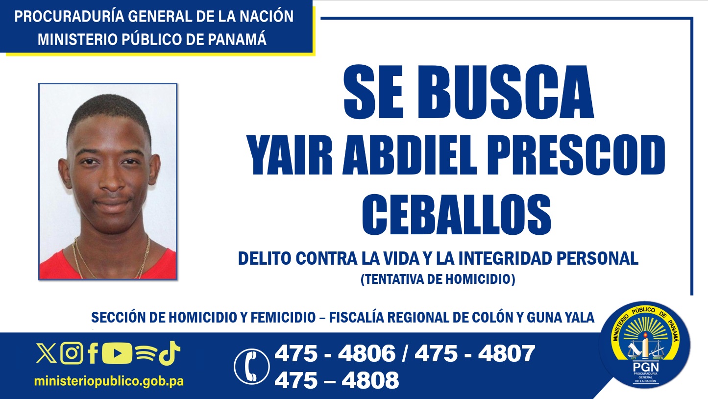 Fiscalía Regional de Colón y Guna Yala lo busca por el delito de tentativa de homicidio