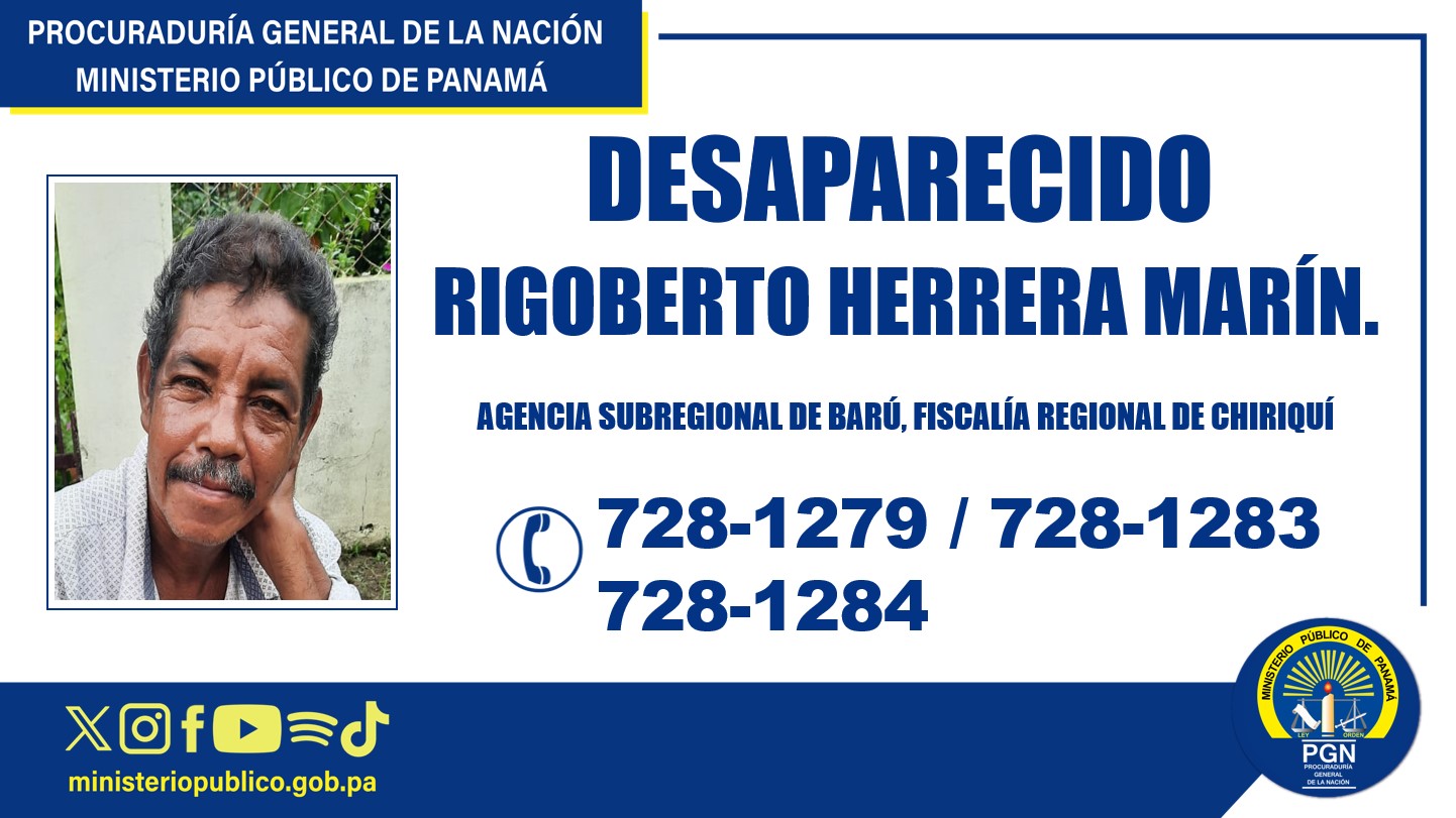 Ministerio Público solicita colaboración ciudadana para ubicar a un ciudadano en el distrito de Barú