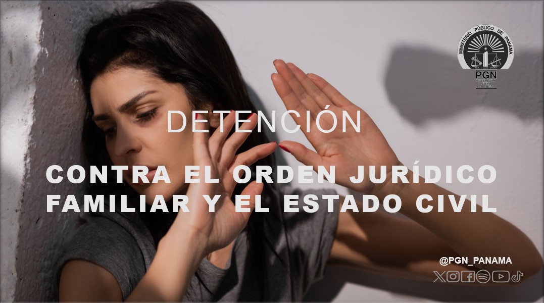 Por violencia doméstica, un hombre es detenido provisionalmente en Arraiján
